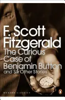 Der seltsame Fall des Benjamin Button - und sechs andere Geschichten - Curious Case of Benjamin Button - And Six Other Stories