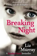 Die Nacht durchbrechen - Breaking Night