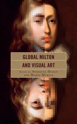 Global Milton und visuelle Kunst - Global Milton and Visual Art