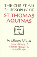 Die christliche Philosophie des heiligen Thomas von Aquin - Christian Philosophy of St. Thomas Aquinas