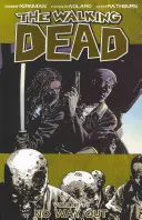 The Walking Dead Band 14: Kein Ausweg - The Walking Dead Volume 14: No Way Out