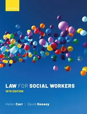 Recht für Sozialarbeiter (Helen Carr (Professorin für Recht an der Universität von Kent)) - Law for Social Workers (Carr Helen (Professor of Law University of Kent))
