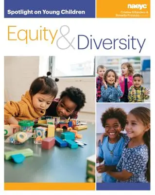 Spotlight auf junge Kinder: Gleichheit und Vielfalt - Spotlight on Young Children: Equity and Diversity