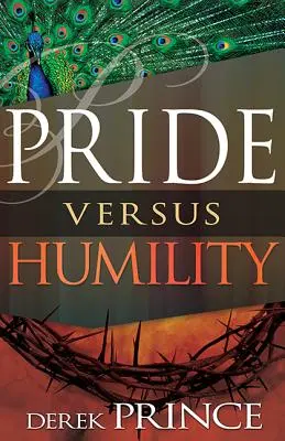 Stolz versus Demut - Pride Versus Humility