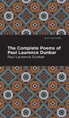 Die vollständigen Gedichte von Paul Laurence Dunbar - The Complete Poems of Paul Laurence Dunbar