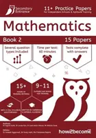 11+ Übungsaufgaben für unabhängige Schulen & Eignungstraining Mathe Buch 2 - 11+ Practice Papers For Independent Schools & Aptitude Training Maths Book 2