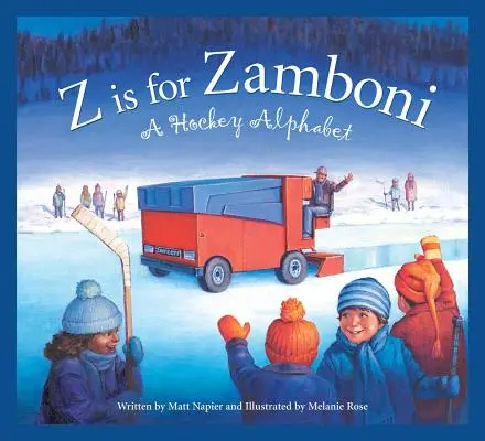 Z ist für Zamboni: Ein Eishockey-Alphabet - Z Is for Zamboni: A Hockey Alphabet