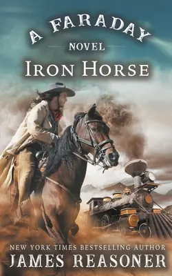 Das eiserne Pferd: Ein Faraday-Roman - The Iron Horse: A Faraday Novel