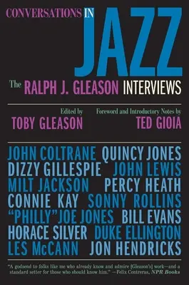 Gespräche im Jazz: Die Ralph J. Gleason-Interviews - Conversations in Jazz: The Ralph J. Gleason Interviews