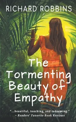 Die quälende Schönheit der Empathie - The Tormenting Beauty of Empathy