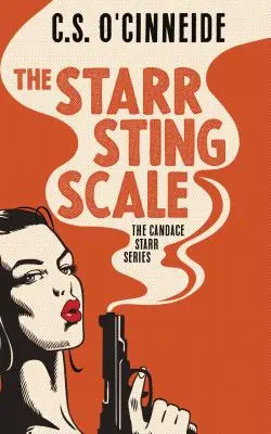 Die Starr-Skala: Die Candace-Starr-Reihe - The Starr Sting Scale: The Candace Starr Series