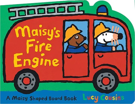 Maisys Feuerwehrauto: Ein Maisy-Brettchenbuch - Maisy's Fire Engine: A Maisy Shaped Board Book