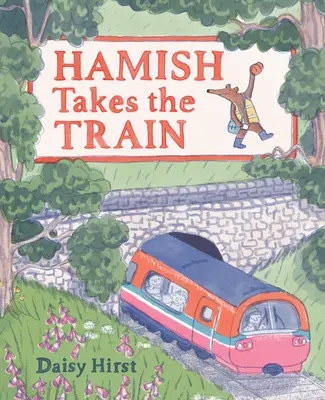 Hamish nimmt den Zug - Hamish Takes the Train
