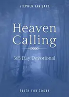 Heaven Calling: 365 Tage Andacht - Heaven Calling: 365 Day Devotional