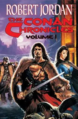 Die Conan-Chroniken: Conan der Unbesiegbare, Conan der Verteidiger und Conan der Unbesiegte - The Conan Chronicles: Conan the Invincible, Conan the Defender, and Conan the Unconquered