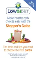 Low GI Diet Shopper's Guide - neue Ausgabe - Low GI Diet Shopper's Guide - new edition