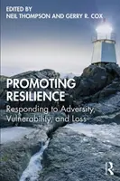 Förderung der Resilienz: Umgang mit Widrigkeiten, Verletzlichkeit und Verlust - Promoting Resilience: Responding to Adversity, Vulnerability, and Loss