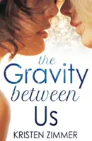 Die Schwerkraft zwischen uns - The Gravity Between Us