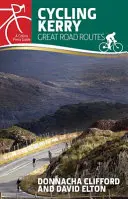 Radfahren in Kerry: Great Road Routes - Cycling Kerry: Great Road Routes