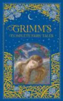 Grimms vollständige Märchen (Barnes & Noble Collectible Classics: Omnibus Edition) - Grimm's Complete Fairy Tales (Barnes & Noble Collectible Classics: Omnibus Edition)