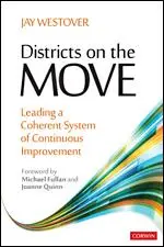 Distrikte in Bewegung: Ein kohärentes System der kontinuierlichen Verbesserung - Districts on the Move: Leading a Coherent System of Continuous Improvement
