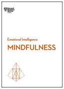 Achtsamkeit (HBR-Reihe Emotionale Intelligenz) - Mindfulness (HBR Emotional Intelligence Series)