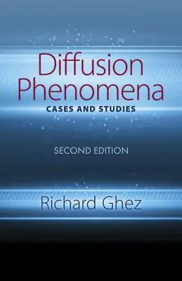 Diffusionsphänomene: Cases and Studies: Zweite Ausgabe - Diffusion Phenomena: Cases and Studies: Second Edition