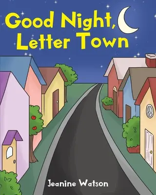 Gute Nacht, Letter Town - Good Night, Letter Town