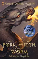 Die Gabel, die Hexe und der Wurm - Geschichten aus Alagaesia Band 1: Eragon - Fork, the Witch, and the Worm - Tales from Alagaesia Volume 1: Eragon