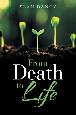 Vom Tod zum Leben - From Death to Life