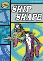 Schnelles Lesen: Ship Shape (Stufe 3, Level 3B) - Rapid Reading: Ship Shape (Stage 3, Level 3B)