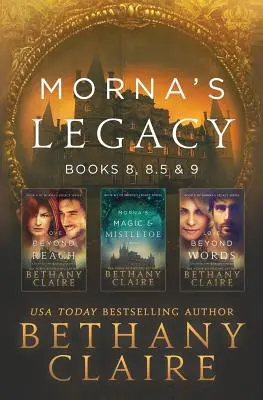 Mornas Vermächtnis: Bücher 8, 8.5 & 9: Schottische Zeitreise-Romane - Morna's Legacy: Books 8, 8.5 & 9: Scottish, Time Travel Romances