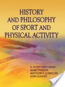 Geschichte und Philosophie des Sports und der körperlichen Betätigung - History and Philosophy of Sport and Physical Activity