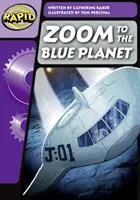 Rapid Phonics Stufe 3: Zoom zum blauen Planeten (Fiction) - Rapid Phonics Step 3: Zoom to the Blue Planet (Fiction)