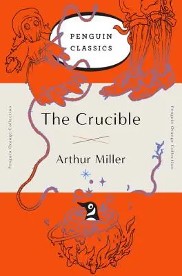 Der Schmelztiegel: (Penguin Orange Collection) - The Crucible: (Penguin Orange Collection)