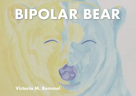 Bipolarer Bär: Eine Ressource für Gespräche über psychische Gesundheit - Bipolar Bear: A Resource to Talk about Mental Health