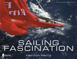 Faszination Segeln - Sailing Fascination