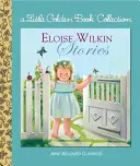 Eloise Wilkin-Geschichten - Eloise Wilkin Stories