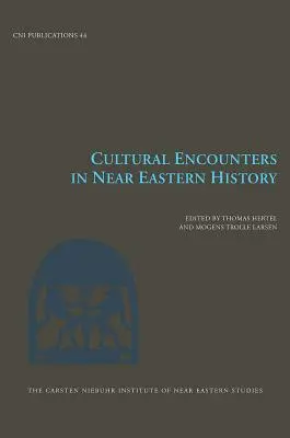 Kulturelle Begegnungen in der Geschichte des Nahen Ostens, Band 44 - Cultural Encounters in Near Eastern History, Volume 44