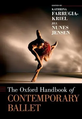 Das Oxford-Handbuch des zeitgenössischen Balletts - The Oxford Handbook of Contemporary Ballet