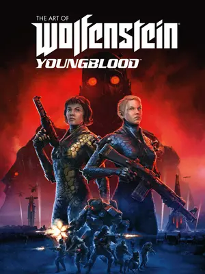 Die Kunst von Wolfenstein: Youngblood - The Art of Wolfenstein: Youngblood