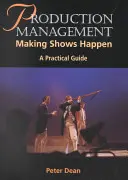 Produktionsmanagement: Damit Shows gelingen - Production Management: Making Shows Happen