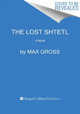 Das verlorene Shtetl - The Lost Shtetl