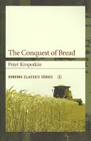 Die Eroberung des Brotes - The Conquest of Bread