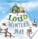 Lauter Winterschlaf - Loud Winter's Nap