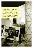 Der Wiederaufbau jüdischen Lebens in Deutschland - Rebuilding Jewish Life in Germany