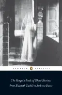 Penguin Book of Ghost Stories - Von Elizabeth Gaskell bis Ambrose Bierce - Penguin Book of Ghost Stories - From Elizabeth Gaskell to Ambrose Bierce