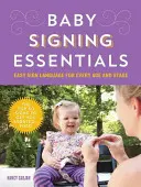 Baby Signing Essentials: Leichte Gebärdensprache für jedes Alter und jede Phase - Baby Signing Essentials: Easy Sign Language for Every Age and Stage