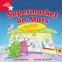 Rigby Star Independent Red Reader 13: Supermarkt auf dem Mars - Rigby Star Independent Red Reader 13: Supermarket on Mars