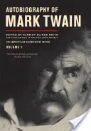 Autobiographie von Mark Twain, Band 1, 10: Die vollständige und maßgebliche Ausgabe - Autobiography of Mark Twain, Volume 1, 10: The Complete and Authoritative Edition